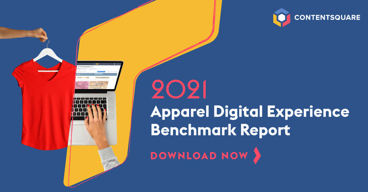 2021 Digital Experience Benchmarks for Apparel sites Free Report